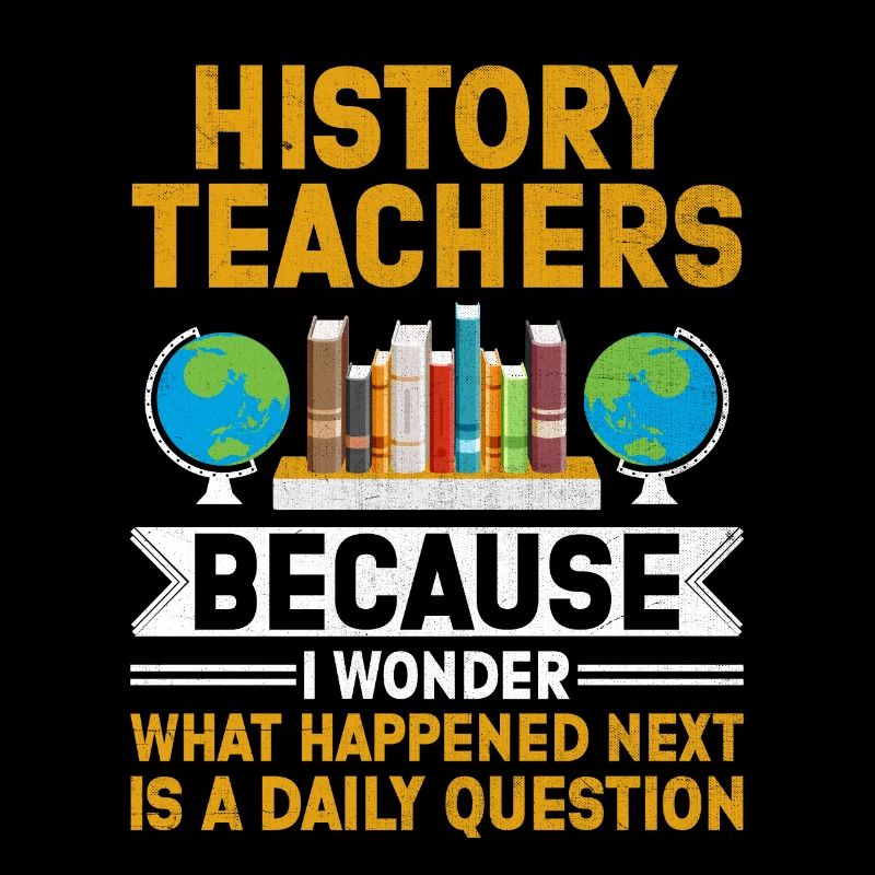 Professeur d’histoire Dictons drôles d’enseignants historiques