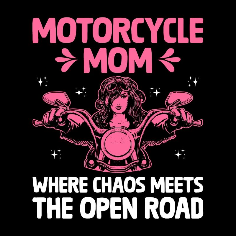 Motorcycle Mom Where Chaos Meets The Open Road Bik