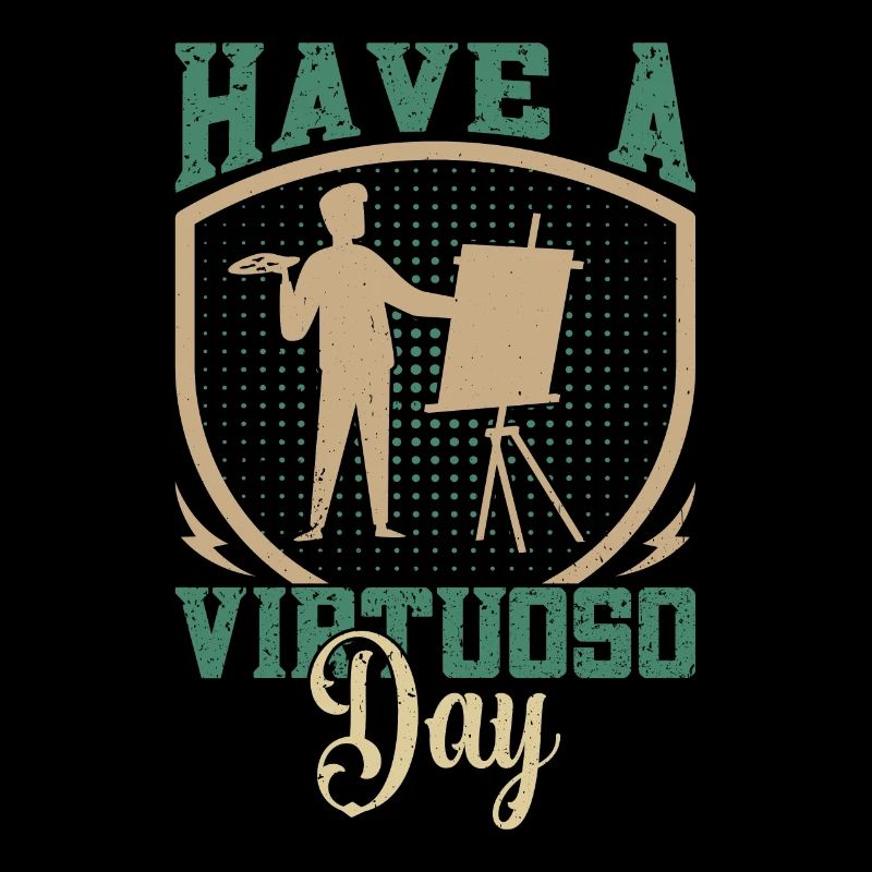 Artist Painter Graphic Have An Virtuoso Day Gift