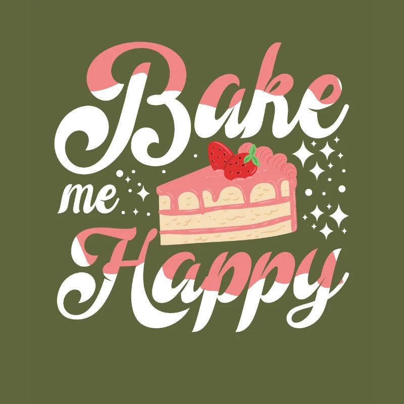Pastry Lover Bake Me Happy Cute Baking Gift
