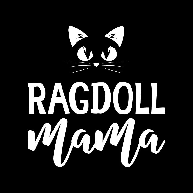 Ragdoll Mama Ragdolls Owner Cat Lover