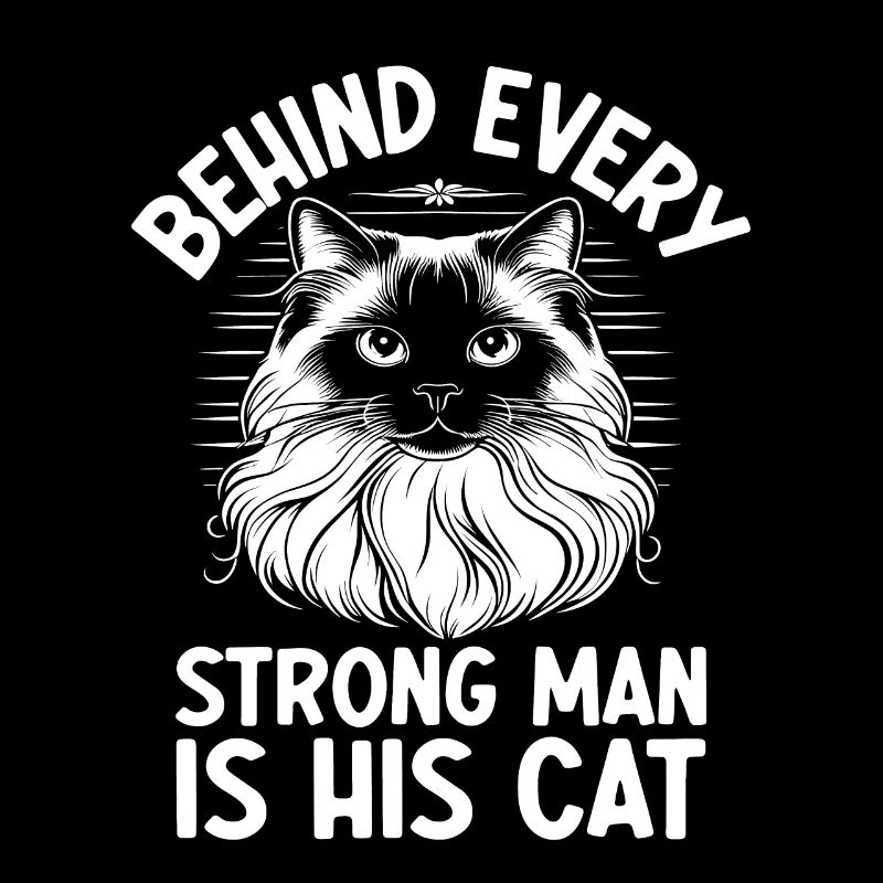 Hinter jedem starken Mann steht seine Katze Ragdoll Lover R