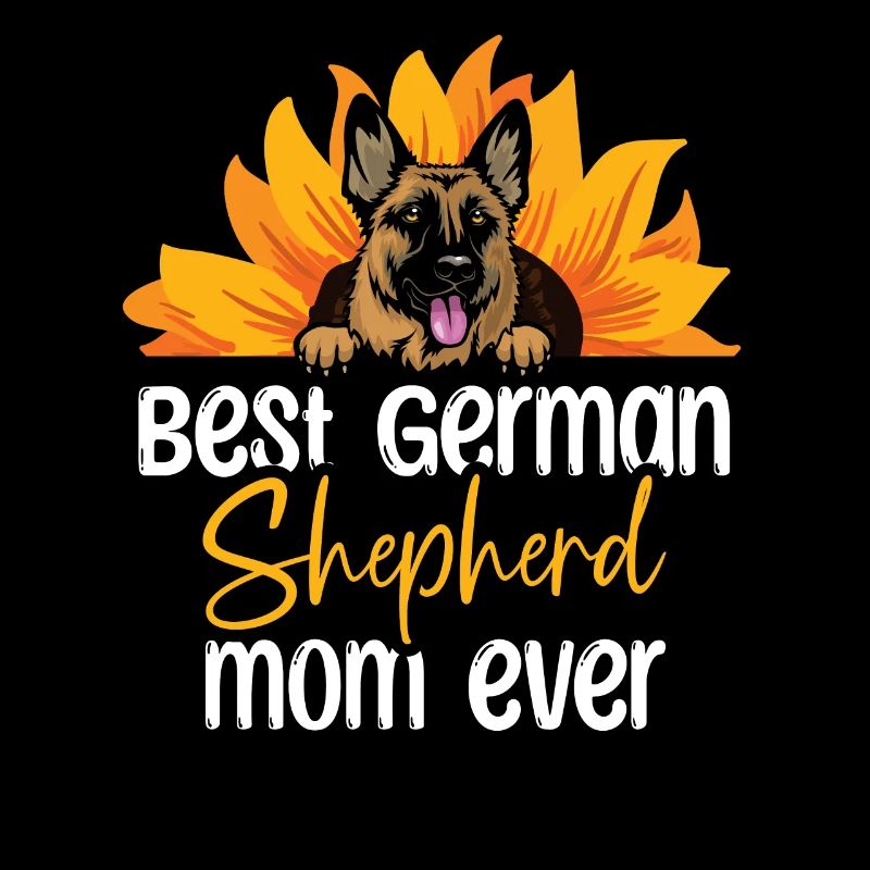 Best German Shepherd Mom Ever Dog Lover GSD