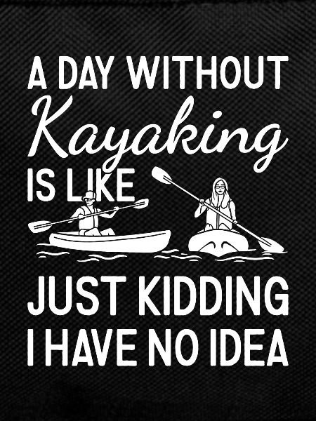 Kayaker A Day Without Kayaking