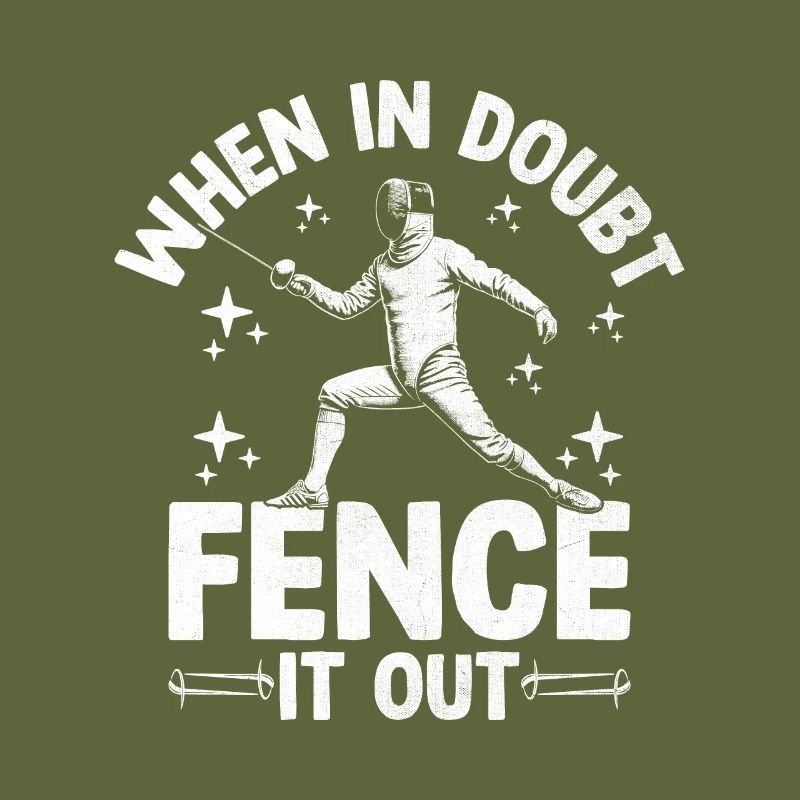En cas de doute, Fence It Out, Épée, Épée, Épée, Escrime