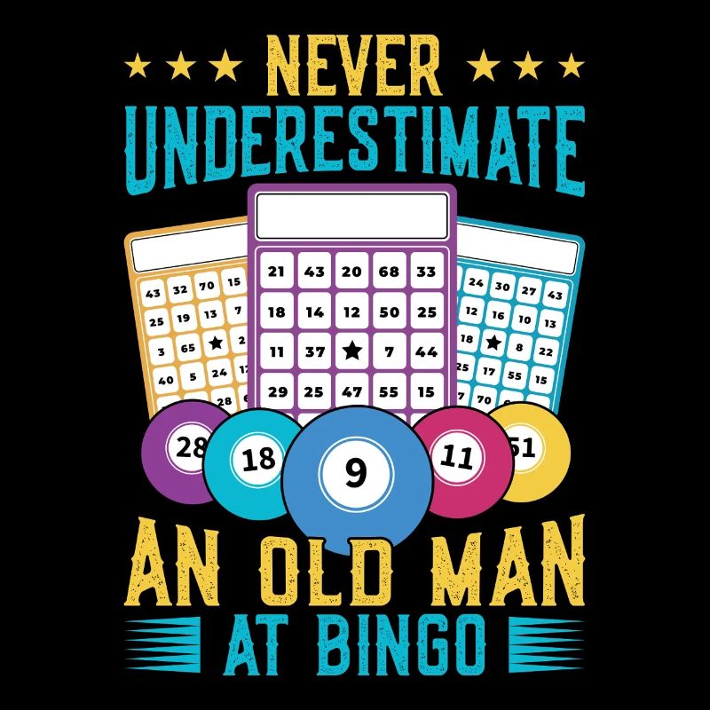 Bingo Game Underestimate An Old Man Bingo