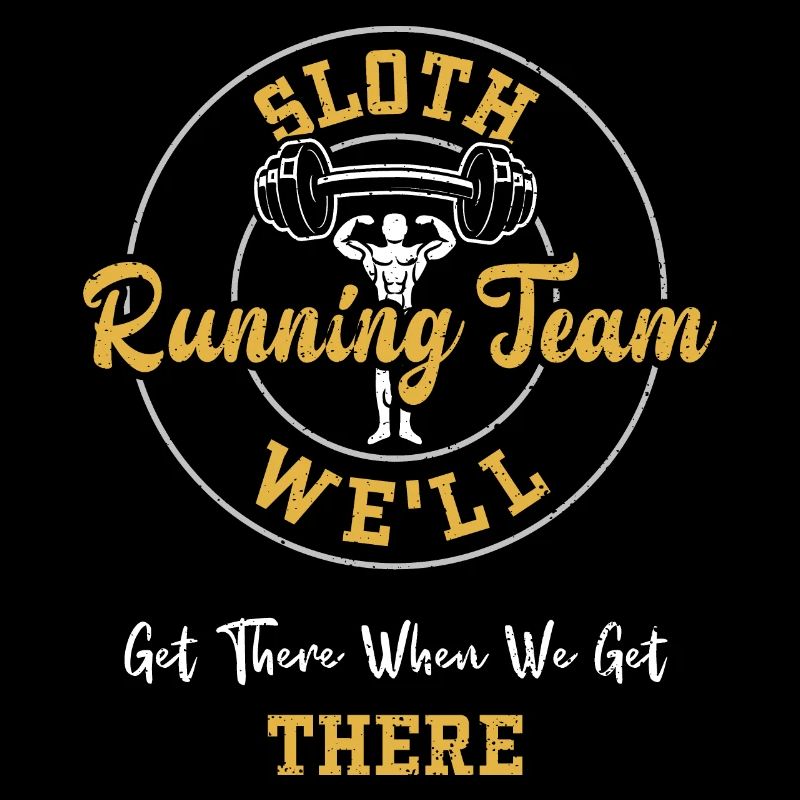 Sloth Running Team nous obtiendrons...