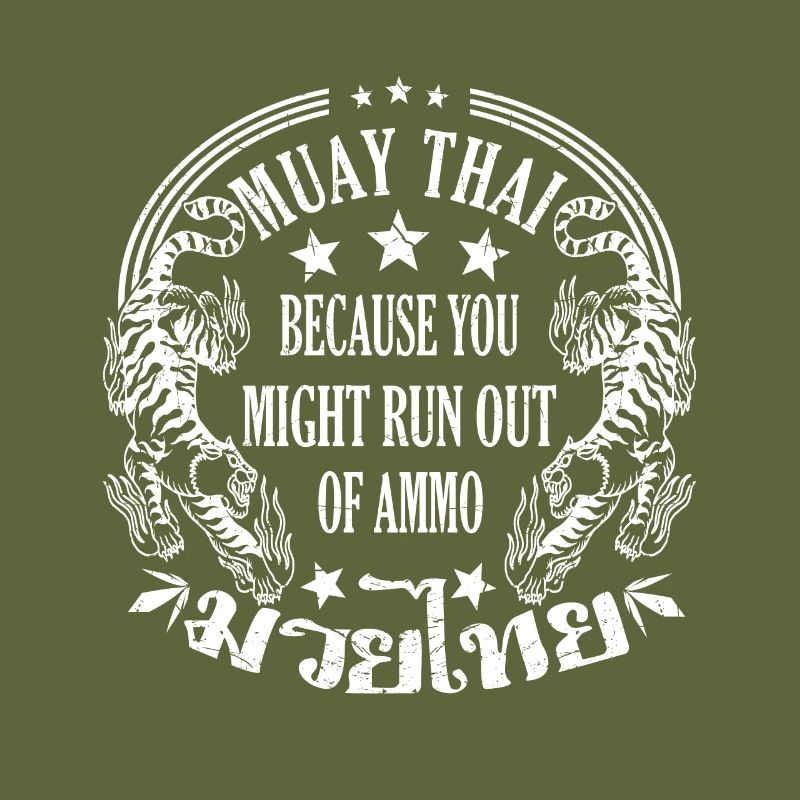 Muay Thai parce que vous pourriez manquer de munitions