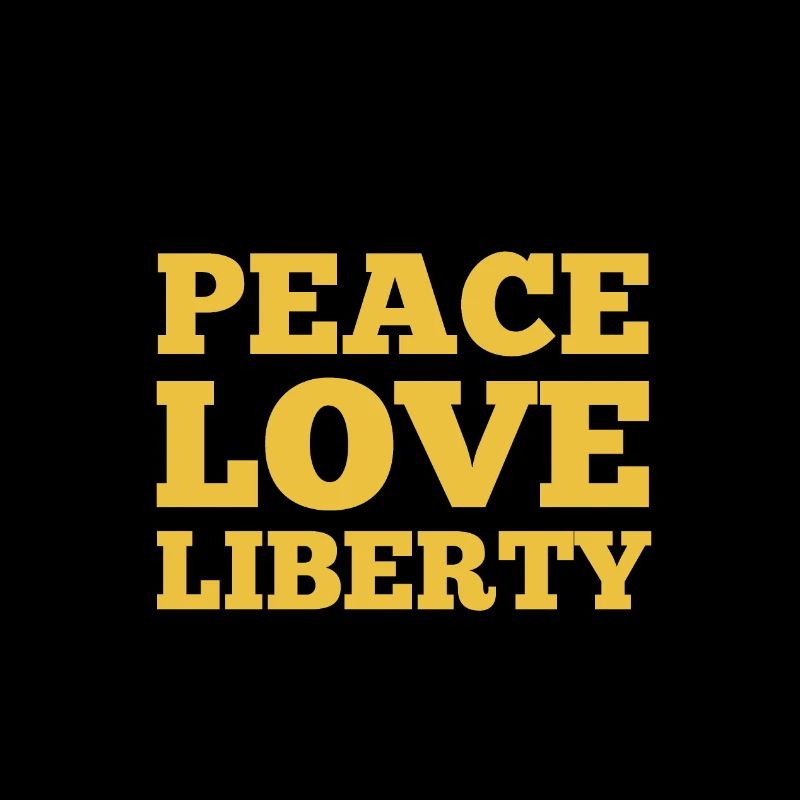 Peace Love Liberty