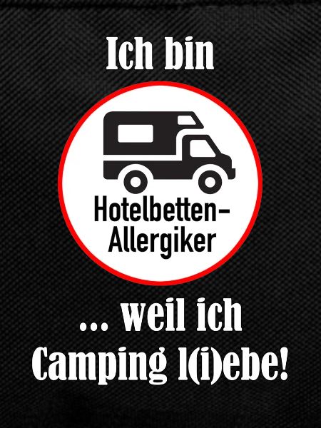 ... weil ich Camping l(i)ebe!