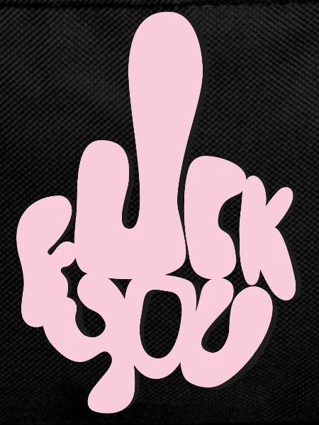 Fuck You in Bubble Letters