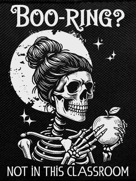 Funny Teacher Skeleton Halloween Classroom