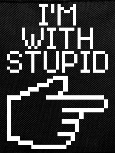 I'm With Stupid – Lustiger IT Spruch