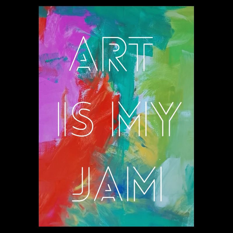 Art is my jam