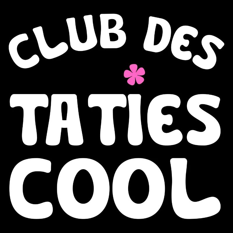 club des taties cool
