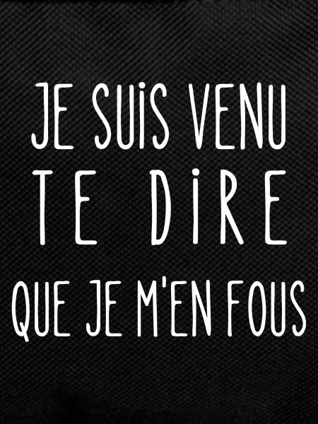 je m'en fous