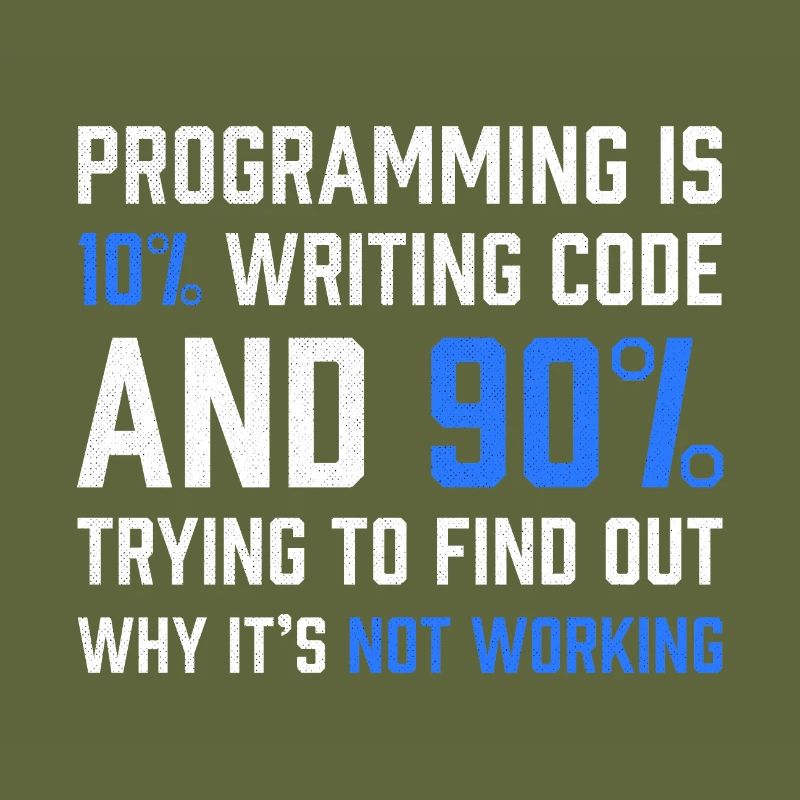 "Programmierung ist 10% Code schreiben" Geschenkprogrammierer