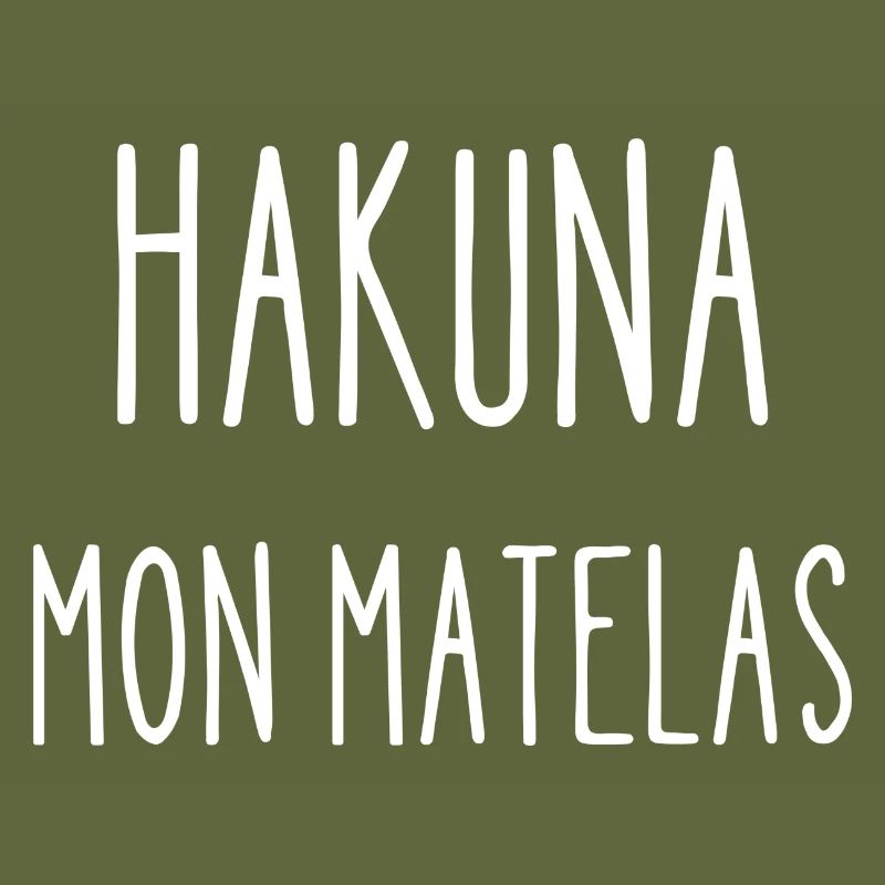 hakuna mon matelas