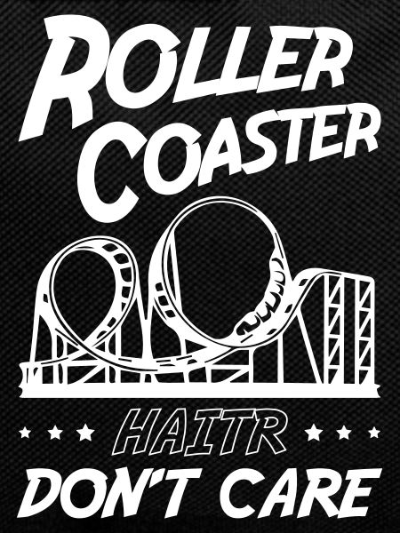 Roller Coaster Hair Dont Care