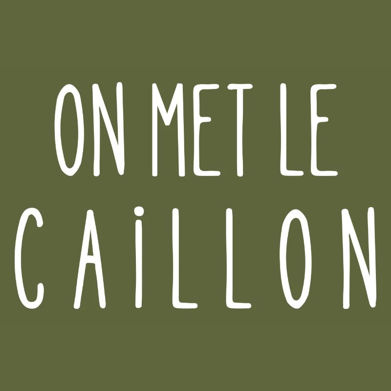 on met le caillon