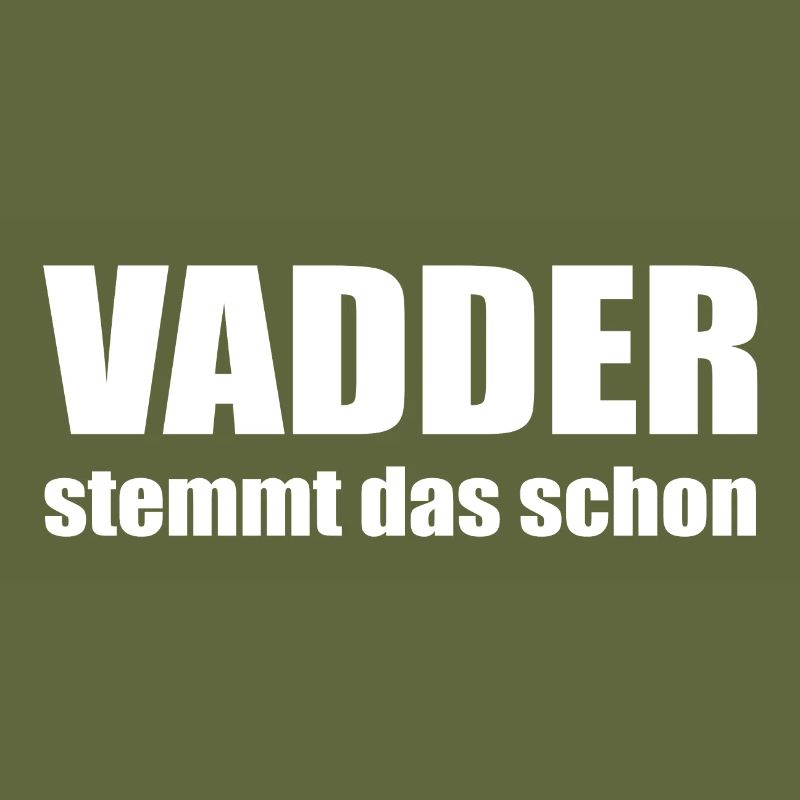Vadder stemmt das schon - Papa kann das