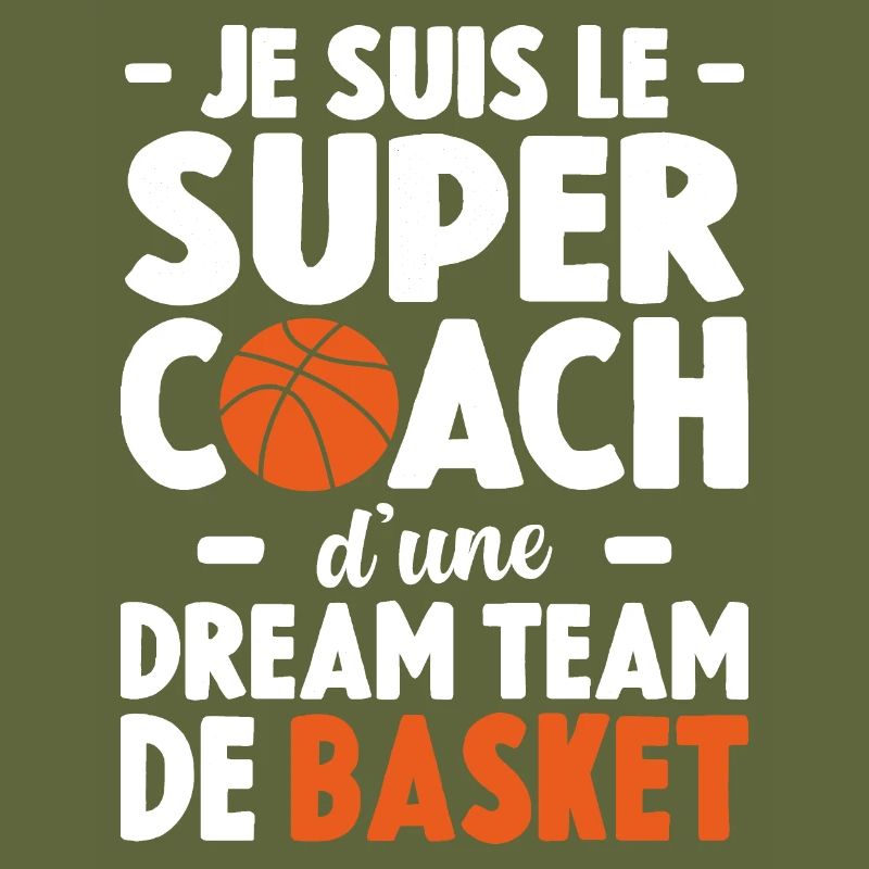 Je Suis Le Super Coach D'une Dream Team De Basket