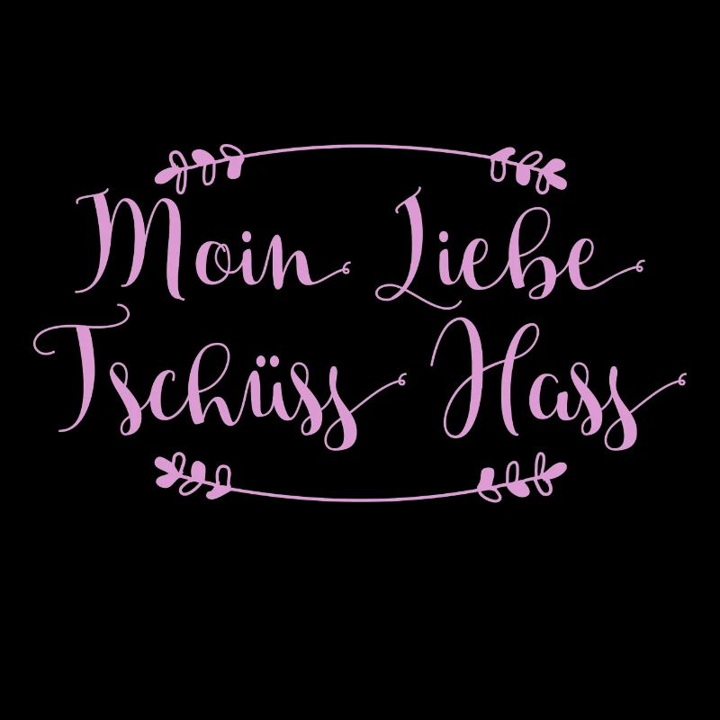 Moin Liebe - Tschüss Hass I Geschenkidee