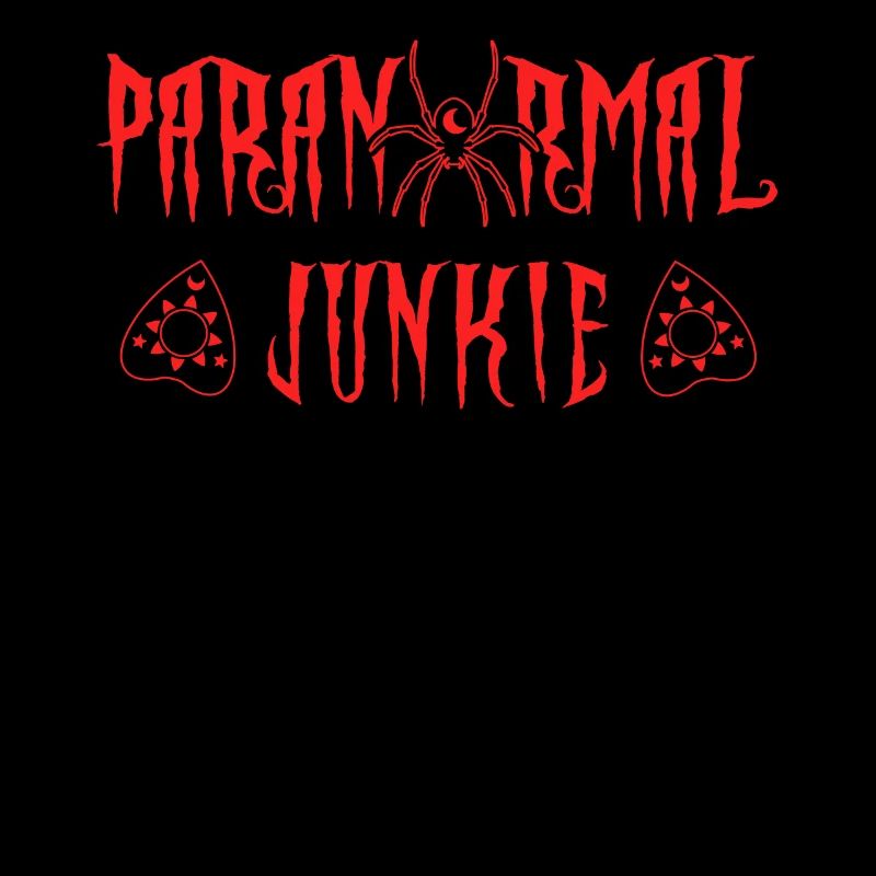Paranormal junkie ghost hunter