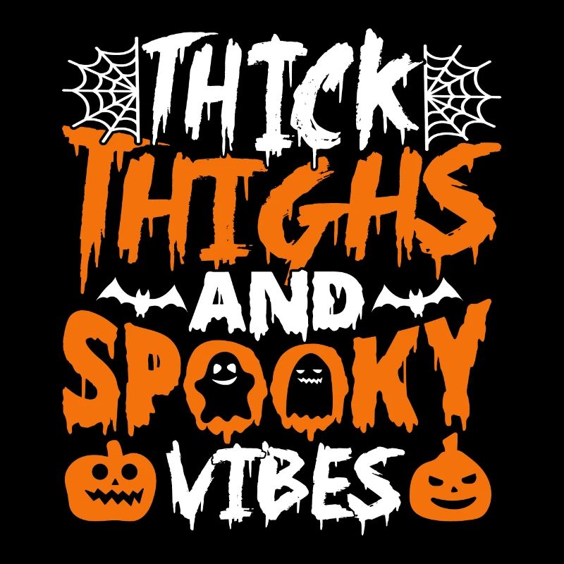 Cuisses épaisses et vibrations effrayantes Dicton d’Halloween