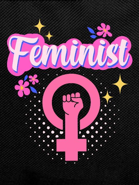 Feminist Women's Rights Female