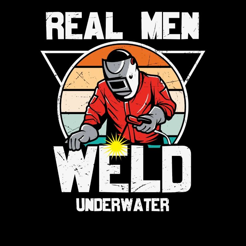 Welder Quote Funny real men weld