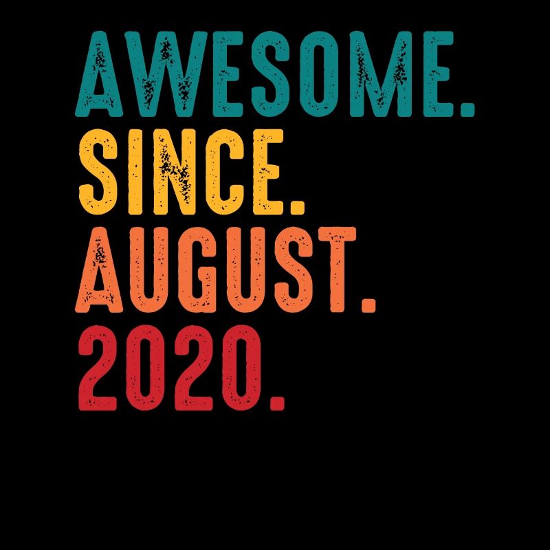 Großartig seit August 2020 Geburtstag