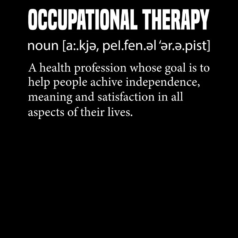 Occupational therapy Occupational therapist Occupational therapist