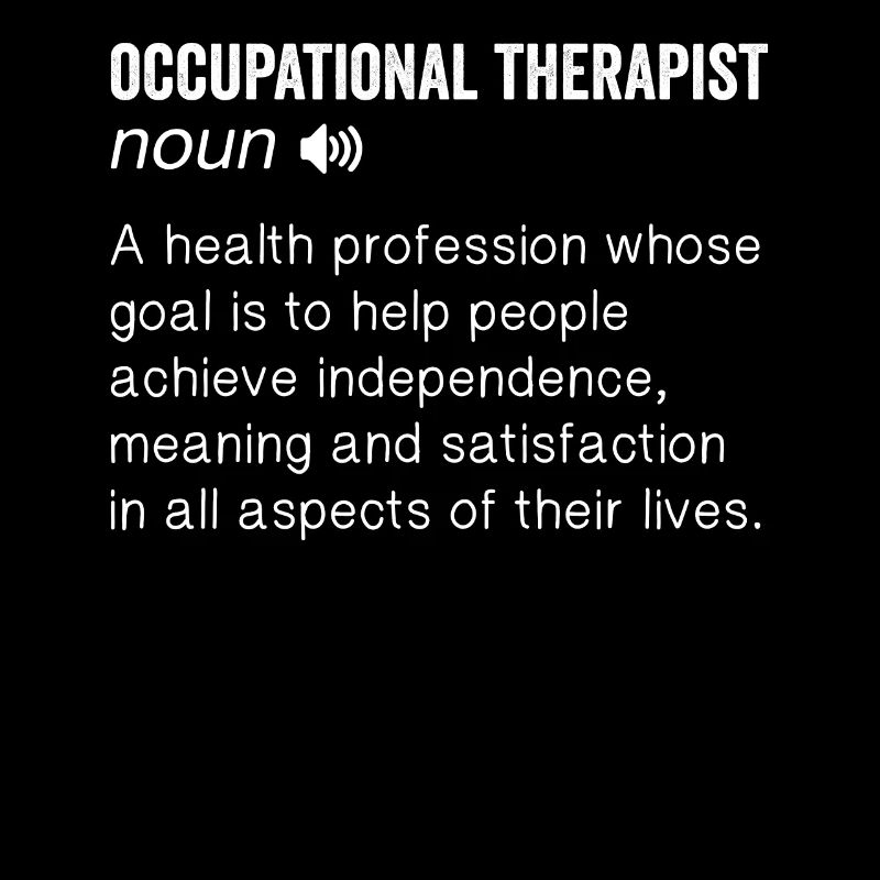 Occupational therapy Occupational therapist Occupational therapist