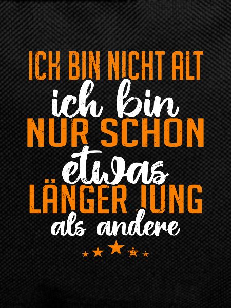 Ich bin nicht alt