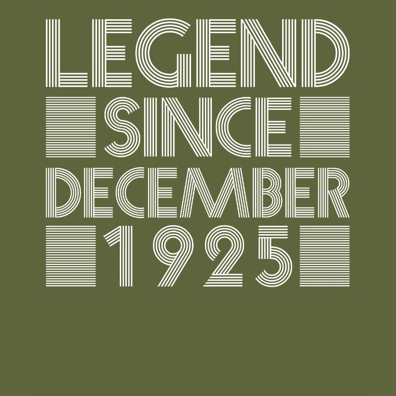 Legends birthday December 1925 born gift