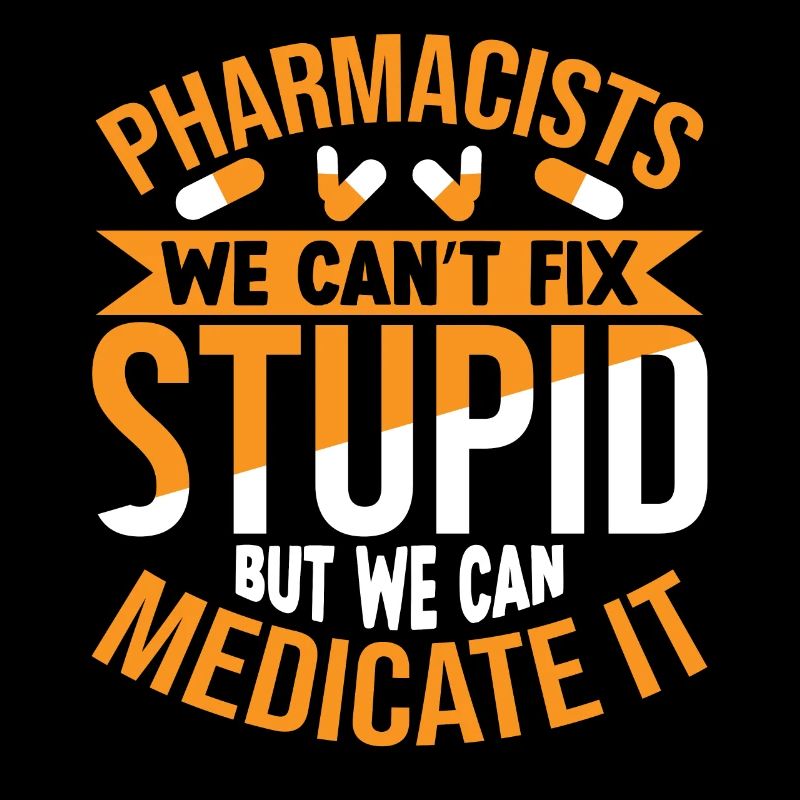 Funny Pharmacist Pharmacy Gift Profession