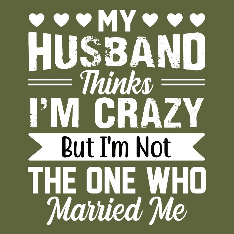 Verrückte Ehefrau Ehemann Geschenk lustiger