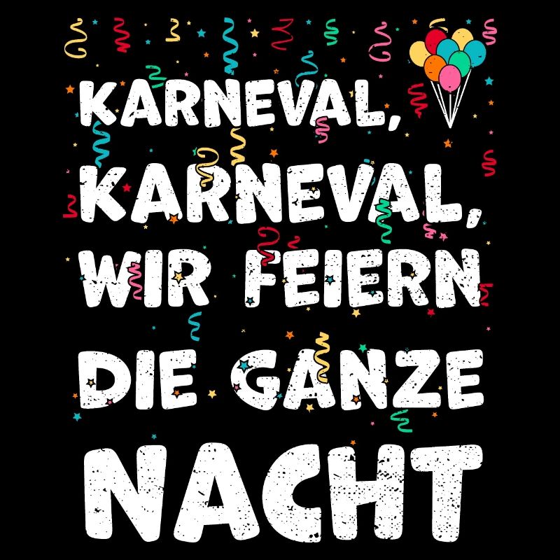 Karneval, Karneval, wir feiern d...
