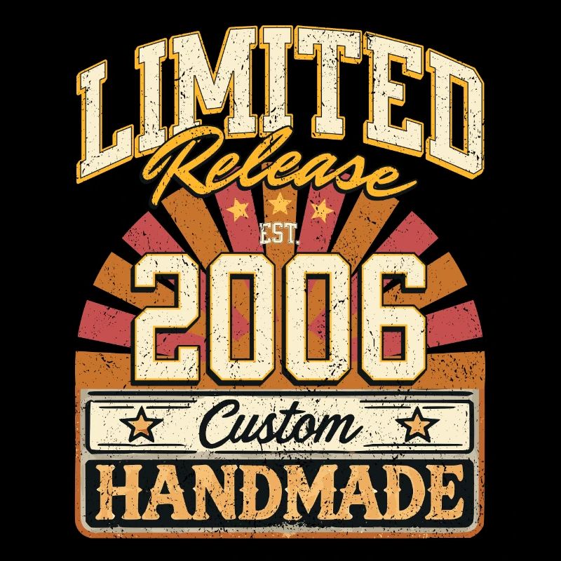 Limited 2006 Lustige Sprüche Geschenk Geburtstag