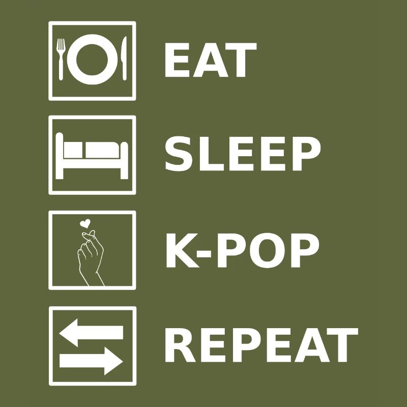 Manger Dormir K-Pop Répéter