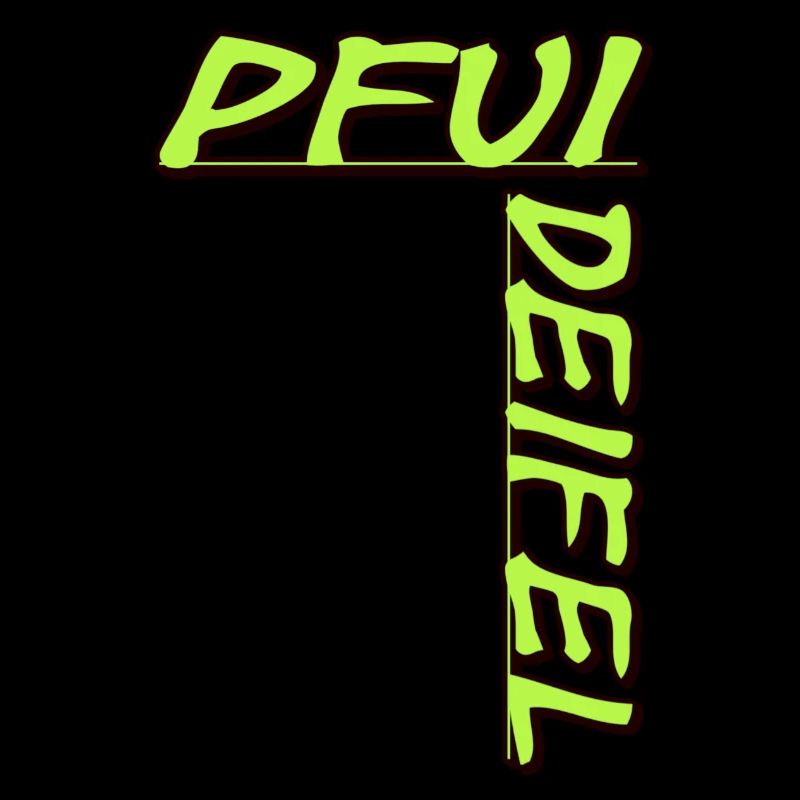 Pfui Deifel
