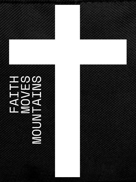 Faith Moves Mountains