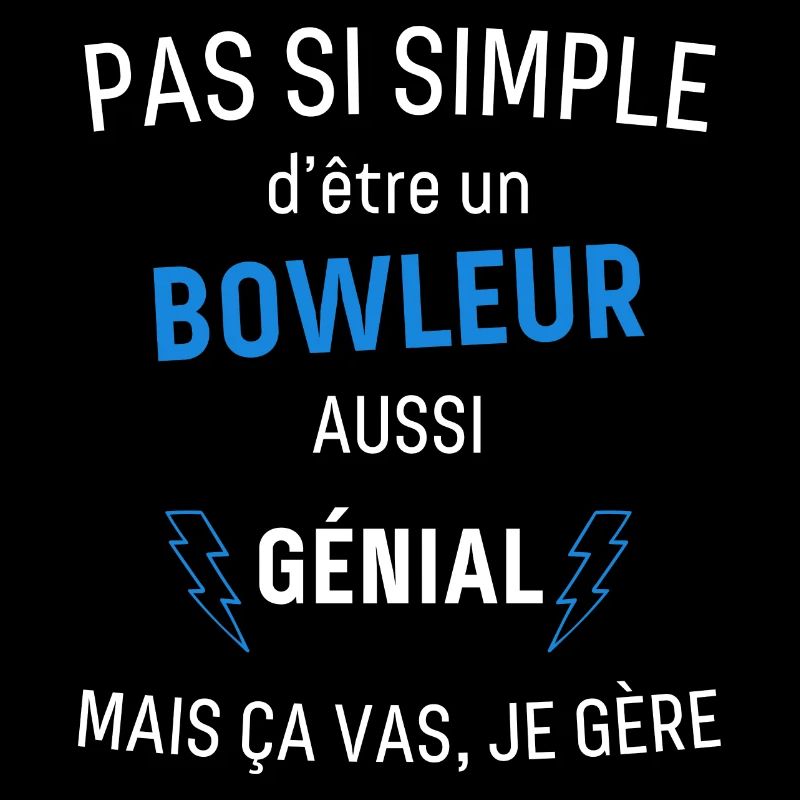 Bowleur Génial