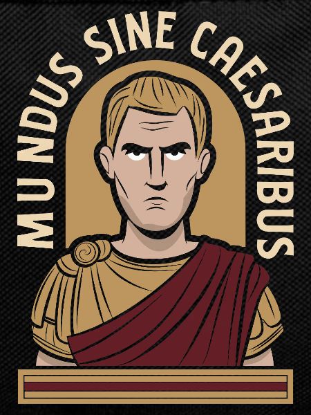 Mundus Sine Caesaribus Quote Latin