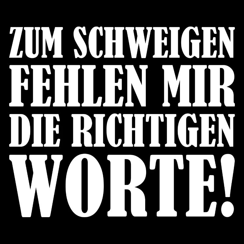 Zum Schweigen Fehlen Mir Die Richtigen Worte Fun