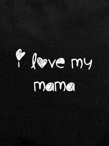 i love my mama 2