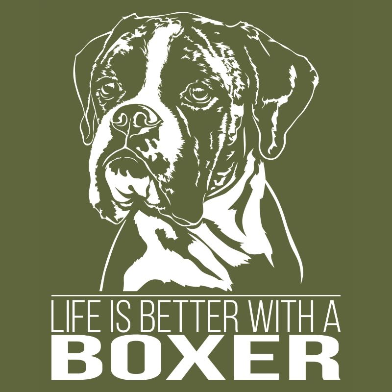 BOXER Life is better Hunde Spruch Hunde Wilsigns