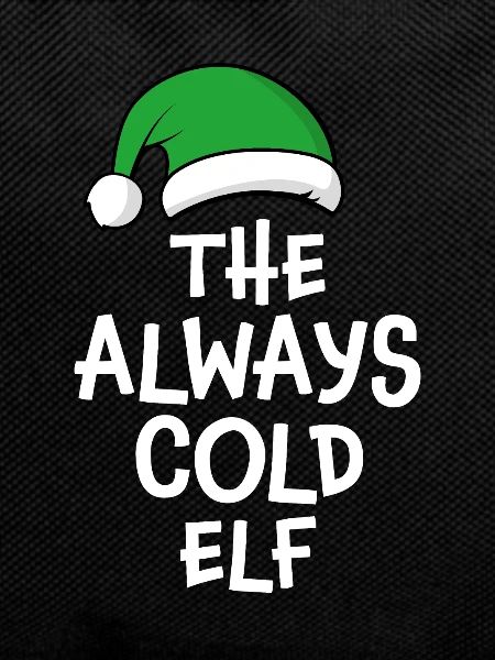 The Always Cold Elf