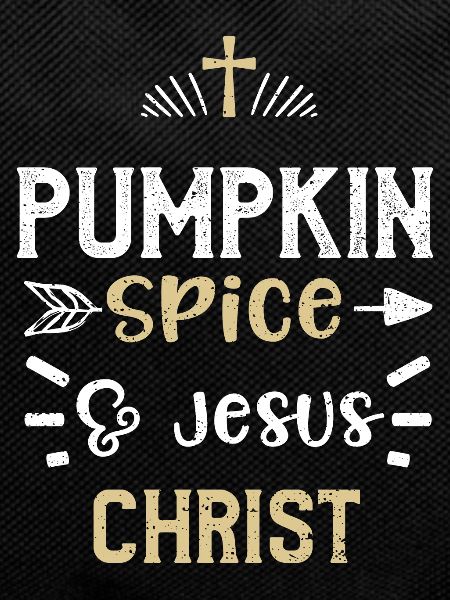 Pumpkin Spice & Jesus Christ